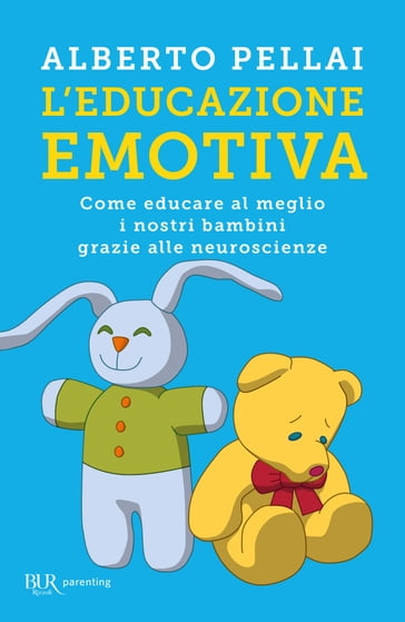 L'educazione emotiva - Alberto Pellai