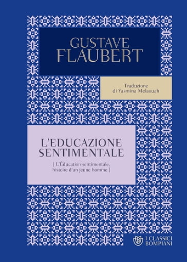 L'educazione sentimentale - Flaubert Gustave