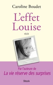 L effet Louise