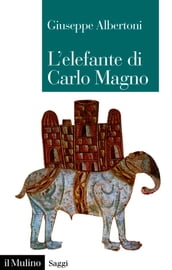 L elefante di Carlo Magno