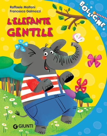 L'elefante gentile - Raffaele Maltoni