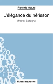 L élégance du hérisson