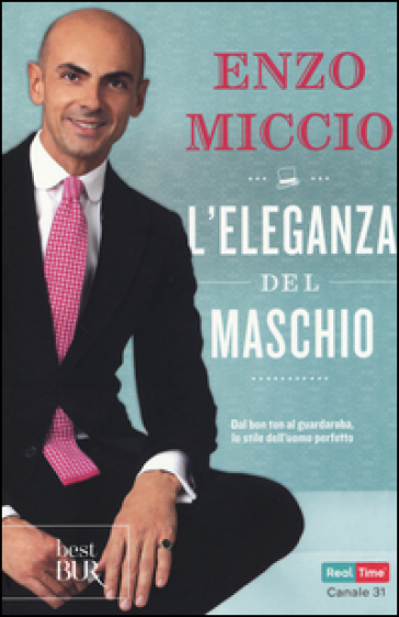 L'eleganza del maschio - Enzo Miccio