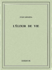 L élixir de vie