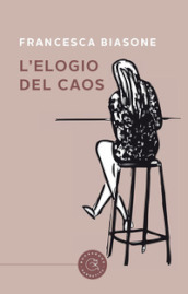 L elogio del caos