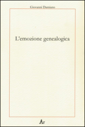 L emozione genealogica