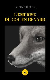 L emprise du col en renard