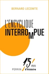 L encyclique interrompue