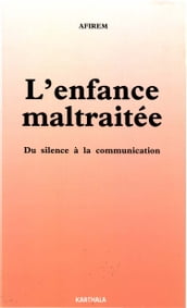 L enfance maltraitée