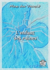 L enfant des ruines