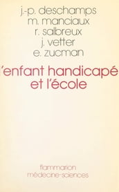 L enfant handicapé et l école