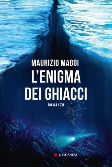 L'enigma dei ghiacci - Maurizio Maggi