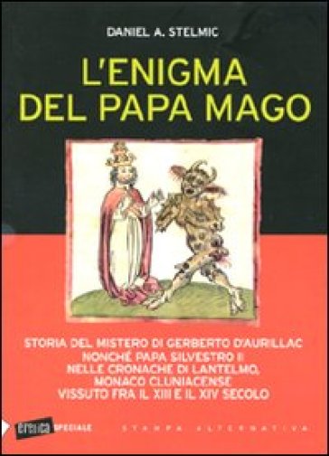 L'enigma del Papa mago - Daniel A. Stelmic