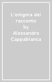 L enigma del racconto