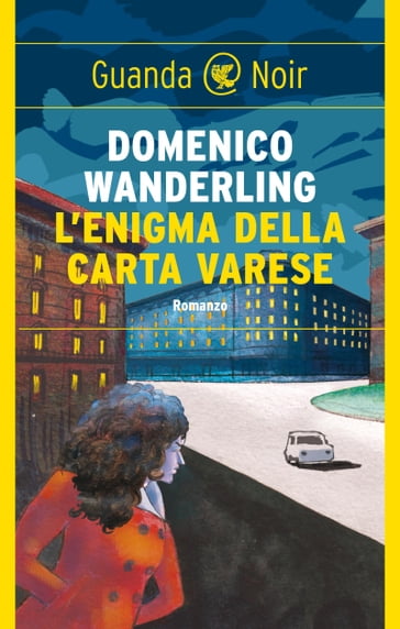 L'enigma della carta Varese - Domenico Wanderlingh