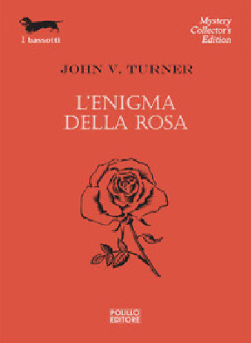 L'enigma della rosa - John V. Turner