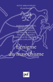 L énigme du masochisme