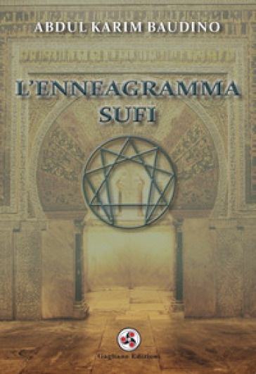 L'enneagramma sufi - Abdul Karim Baudino