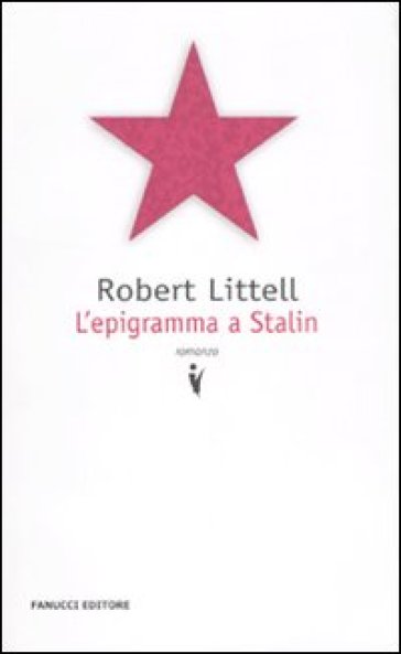 L'epigramma a Stalin - Robert Littell