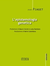 L epistemologia genetica