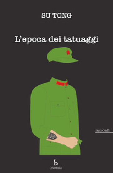 L'epoca dei tatuaggi - Tong Su