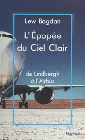 L épopée du ciel clair