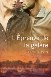 L épreuve de la galère