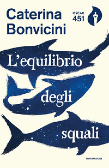 L'equilibrio degli squali - Caterina Bonvicini