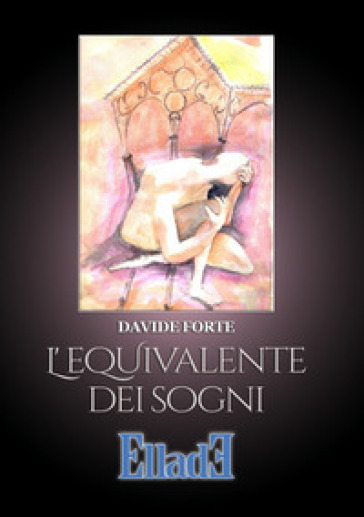 L'equivalente dei sogni - Davide Forte