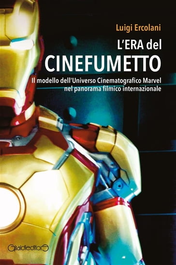 L'era del cinefumetto - Luigi Ercolani