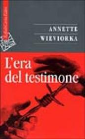 L era del testimone