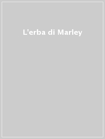 L'erba di Marley