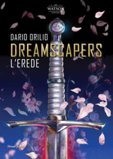 L'erede. Dreamscapers - Dario Orilio