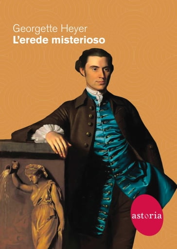 L'erede misterioso - Georgette Heyer