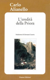 L eredità della Priora