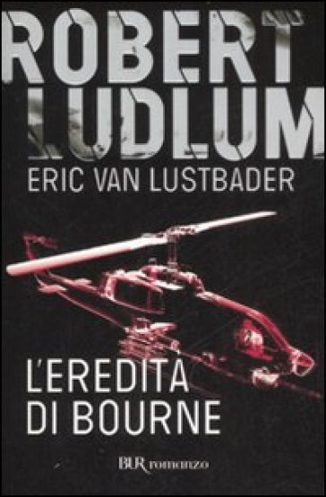 L'eredità di Bourne - Robert Ludlum
