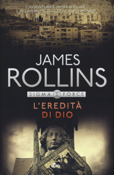 L'eredità di Dio - James Rollins