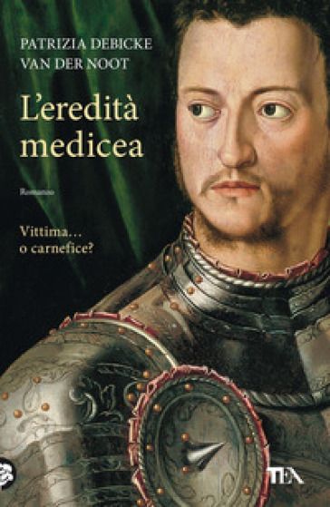 L'eredità medicea - Patrizia Debicke Van der Noot