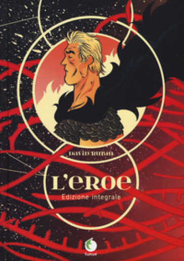 L'eroe. Ediz. integrale - David Rubin