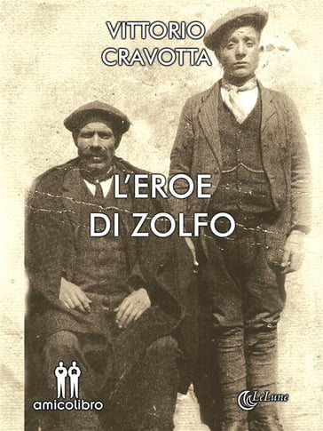 L'eroe di zolfo - Vittorio Cravotta