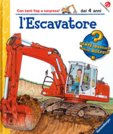 L'escavatore. Ediz. illustrata - Andrea Erne - Wolfgang Metzger