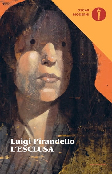 L'esclusa (Nuova Edizione) - Luigi Pirandello - Marziano Guglielminetti - Laura Nay - Simona Costa