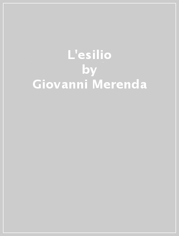 L'esilio - Giovanni Merenda