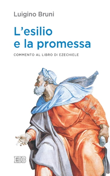 L'esilio e la promessa - Luigino Bruni