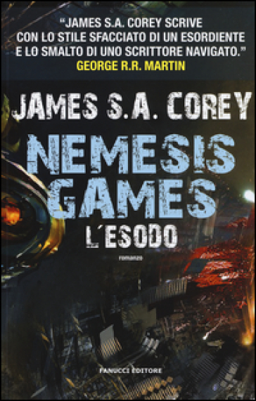 L'esodo. Nemesis games - James S. A. Corey