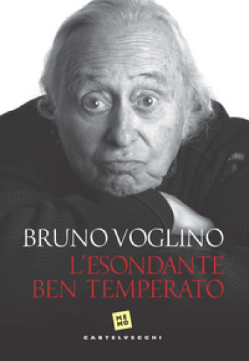 L'esondante ben temperato - Bruno Voglino