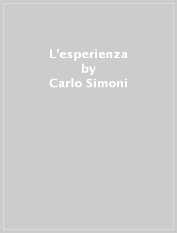 L'esperienza - Carlo Simoni