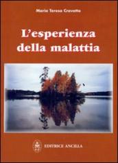 L esperienza della malattia