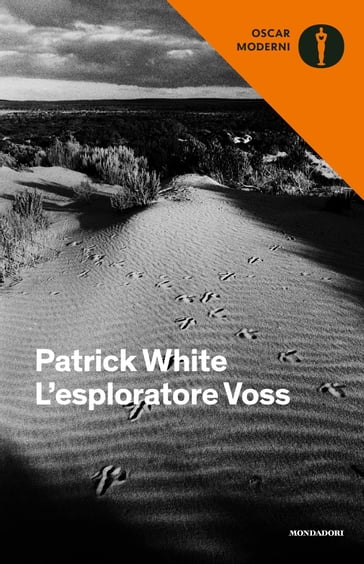 L'esploratore Voss - Patrick White - Thomas Keneally