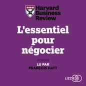 L essentiel pour négocier